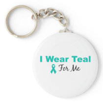 I Wear Teal For Me