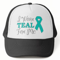 I Wear Teal For Me (Teal Awareness Ribbon)