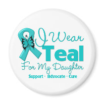 I Wear Teal For My Daughter Magnet