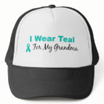 I Wear Teal For My Grandma hats