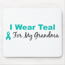I Wear Teal For My Grandma