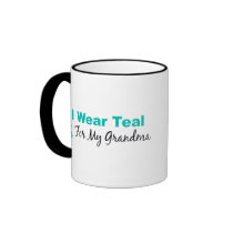 I Wear Teal For My Grandma Coffee Mugs