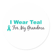 I Wear Teal For My Grandma