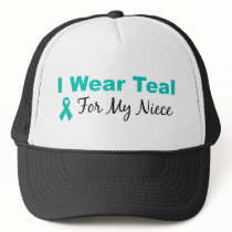 I Wear Teal For My Niece