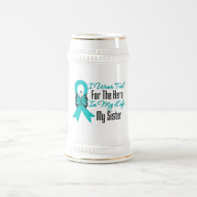 I Wear Teal For The Hero in My Life...My Sister Coffee Mug