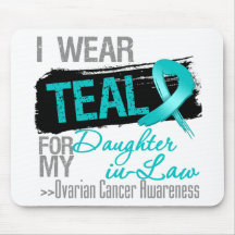 I Wear Teal Ribbon Daughter-in-Law Ovarian Cancer Mouse Pads