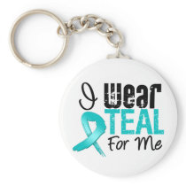 I Wear Teal Ribbon For Me Key Chains