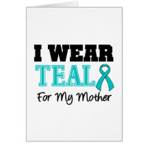 I Wear Teal Ribbon For My Wife Card