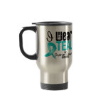 I Wear Teal Ribbon For Ovarian Cancer Awareness Mugs