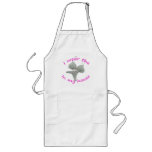 I wear the bras and panties in my home apron