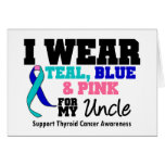 I Wear Thyroid Cancer Ribbon For My Uncle Greeting Card