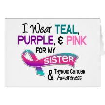 I Wear Thyroid Ribbon For My Sister Cards