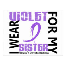 I Wear Violet Sister 46 Hodgkin's Lymphoma Post Card