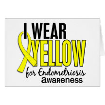I Wear Yellow For Awareness 10 Endometriosis Greeting Card