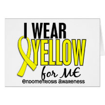 I Wear Yellow For Me 10 Endometriosis Greeting Card