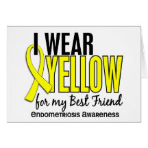 I Wear Yellow For My Best Friend 10 Endometriosis Cards