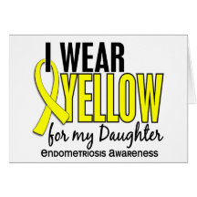 I Wear Yellow For My Daughter 10 Endometriosis Greeting Card