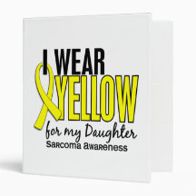 I Wear Yellow For My Daughter 10 Sarcoma 3 Ring Binders