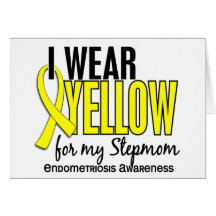 I Wear Yellow For My Stepmom 10 Endometriosis Greeting Cards