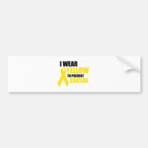 I wear yellow to prevent suicide bumper stickers