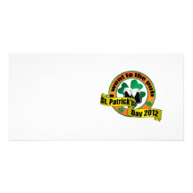 I went to the pub Saint patrick's day 2012 Personalized Photo Card