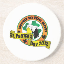 I went to the pub St. patrick's day 2012 Drink Coaster