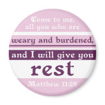 I Will Give You Rest Refrigerator Magnets