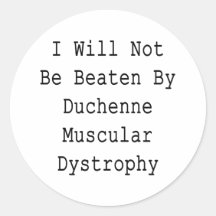 I Will Not Be Beaten By Duchenne Muscular Dystroph Stickers
