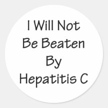 I Will Not Be Beaten By Hepatitis C Round Stickers