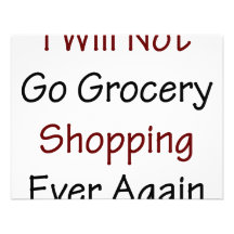 I Will Not Go Grocery Shopping Ever Again Invitations