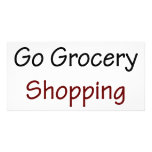 I Will Not Go Grocery Shopping Ever Again photo cards