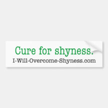 I Will Overcome Shyness Bumper Sticker