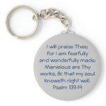 I will praise Thee; for I am fearfully and wond... keychains