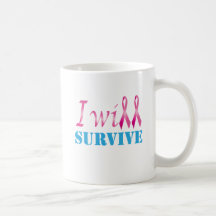I Will Survive Mugs