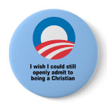 I wish I could still admit to being a Christian Pins