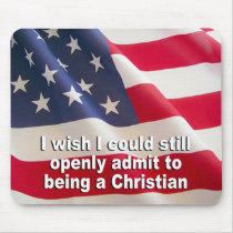 I wish I could still admit to being a Christian Mouse Pads