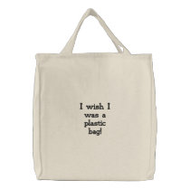 I wish I was a plastic bag bag