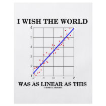 I Wish The World Was As Linear As This (Stats)