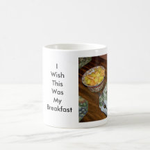I Wish This Was My Breakfast Coffee Mugs