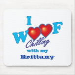 I Woof Brittany Mousepad