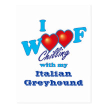 I Woof Italian Greyhound Post Card