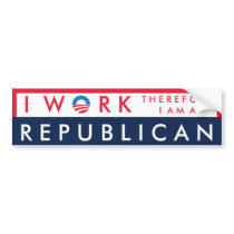 I Work therefore.. Bumper Stickers