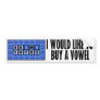 I would like to buy a vowel - Obama Sucks Bumper Sticker