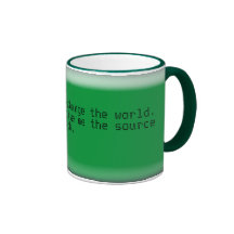 I would love to change the world.... coffee mugs
