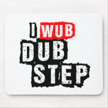 I Wub Dubstep Mouse Pad