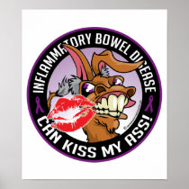 IBD Can Kiss My Ass Print