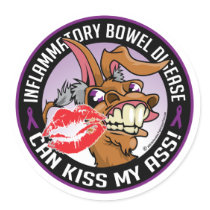 IBD Can Kiss My Ass Round Stickers