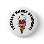 Ice Cream Cone Sweet Student buttons