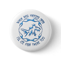 ICE FISHING PINBACK BUTTONS