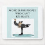 ice skater's delight mouse pad